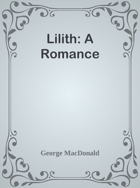 Lilith: A Romance