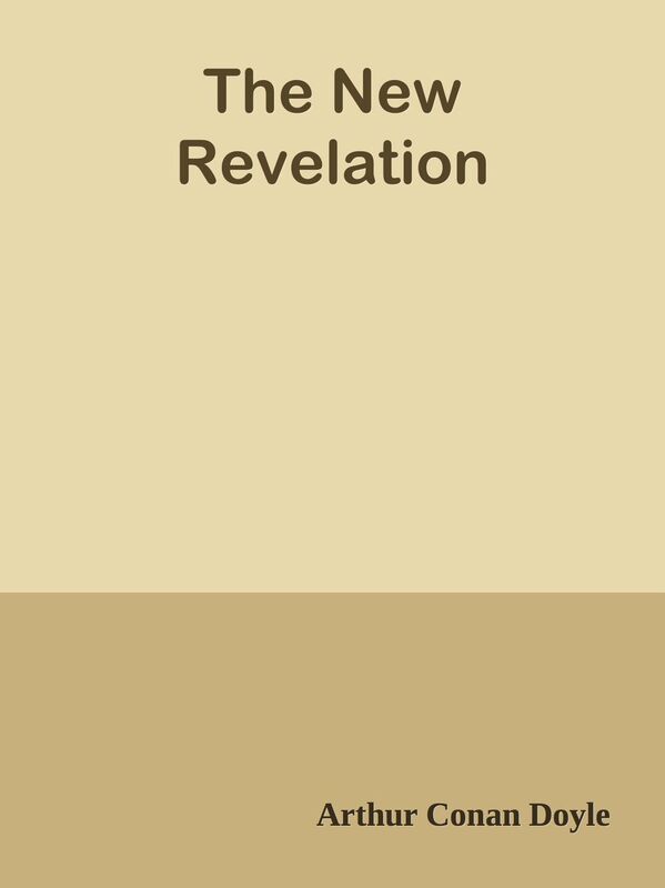 The New Revelation