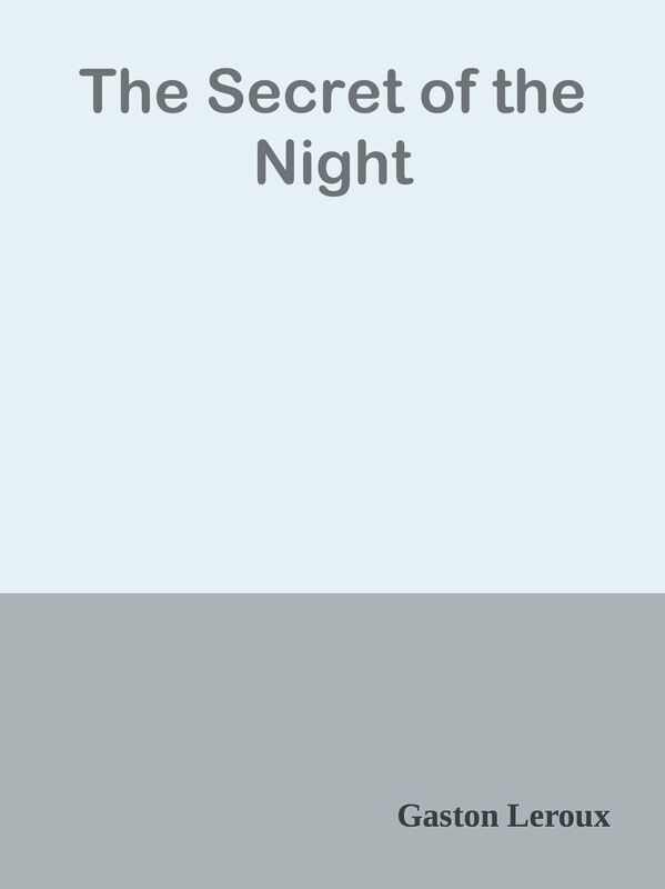 The Secret of the Night
