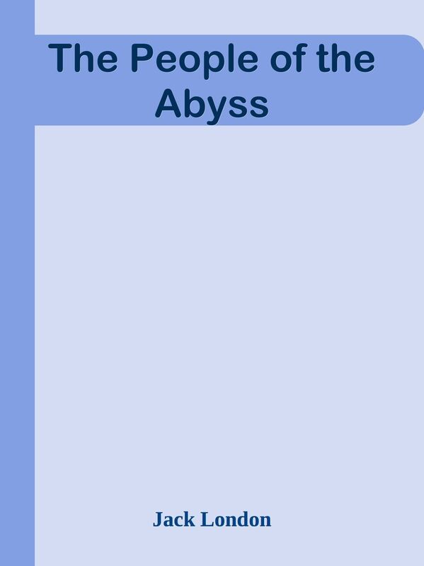 The People of the Abyss