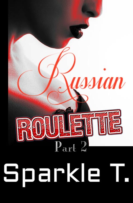 Russian Roulette - Part 2