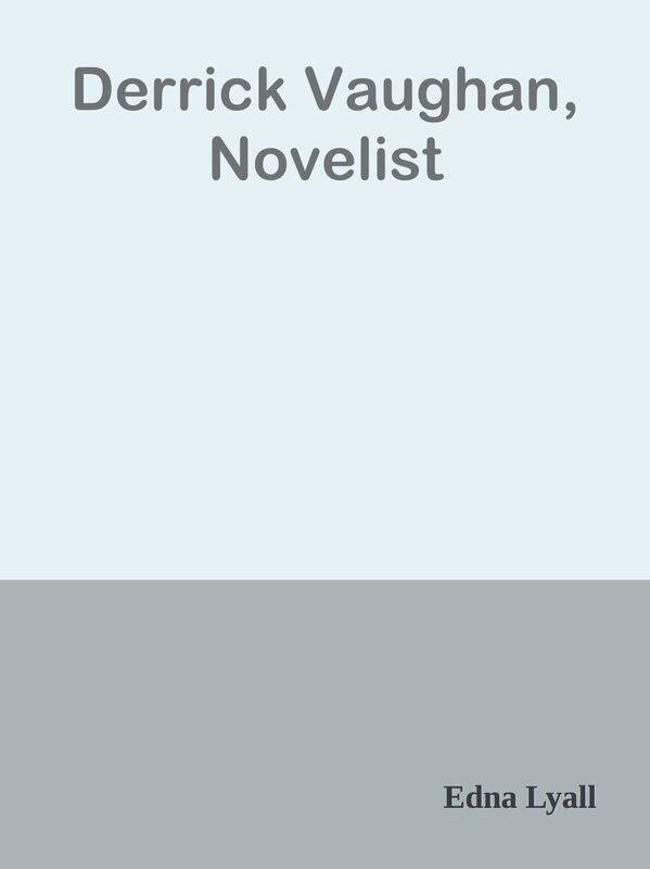 Derrick Vaughan, Novelist