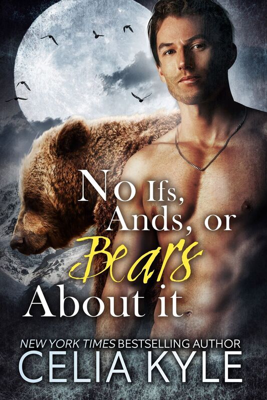 No Ifs, Ands, or Bears About It (Paranormal Shapeshifter Romance)