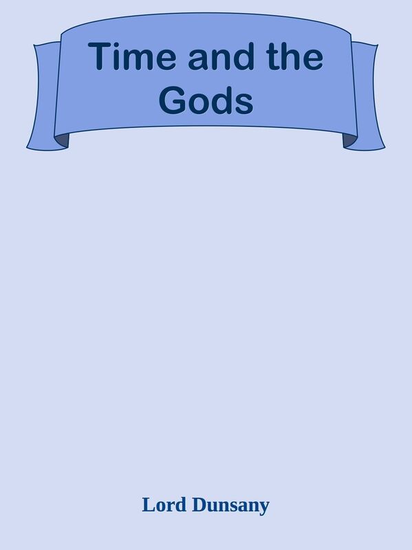 Time and the Gods