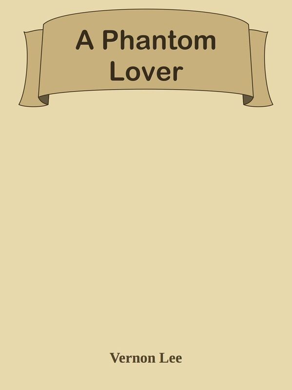 A Phantom Lover