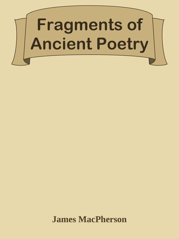 Fragments of Ancient Poetry