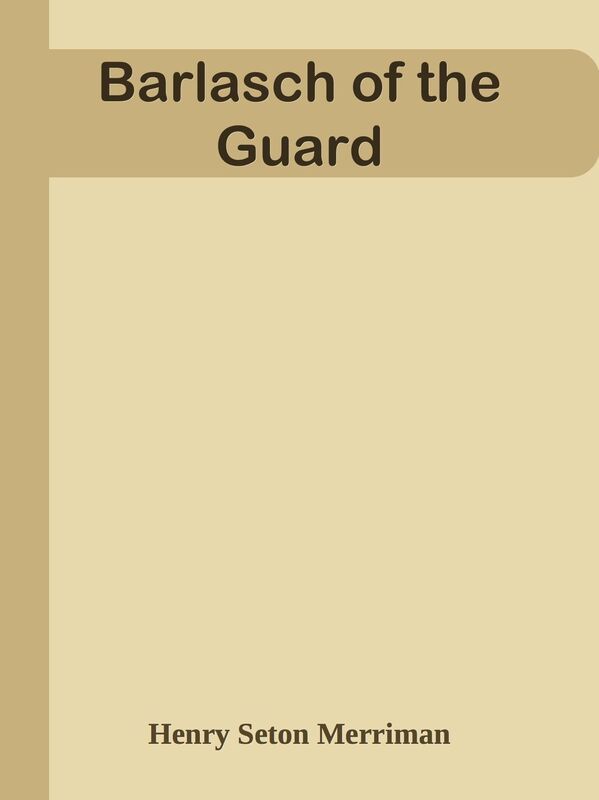 Barlasch of the Guard
