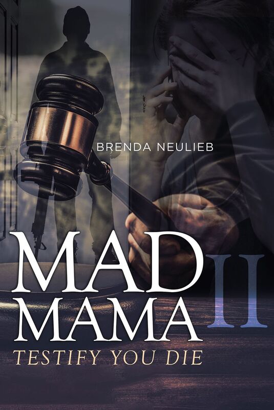Mad Mama II: Testify You Die