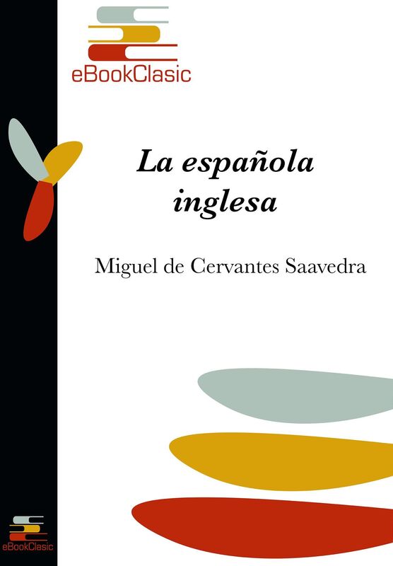 La espanola inglesa (Anotado)