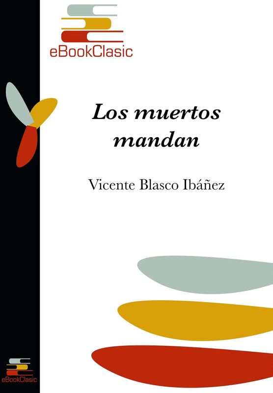 Los muertos mandan (Anotado)