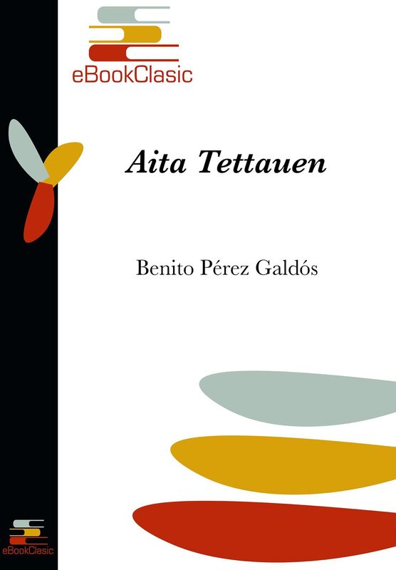 Aita Tettauen (Anotado): Episodios nacionales