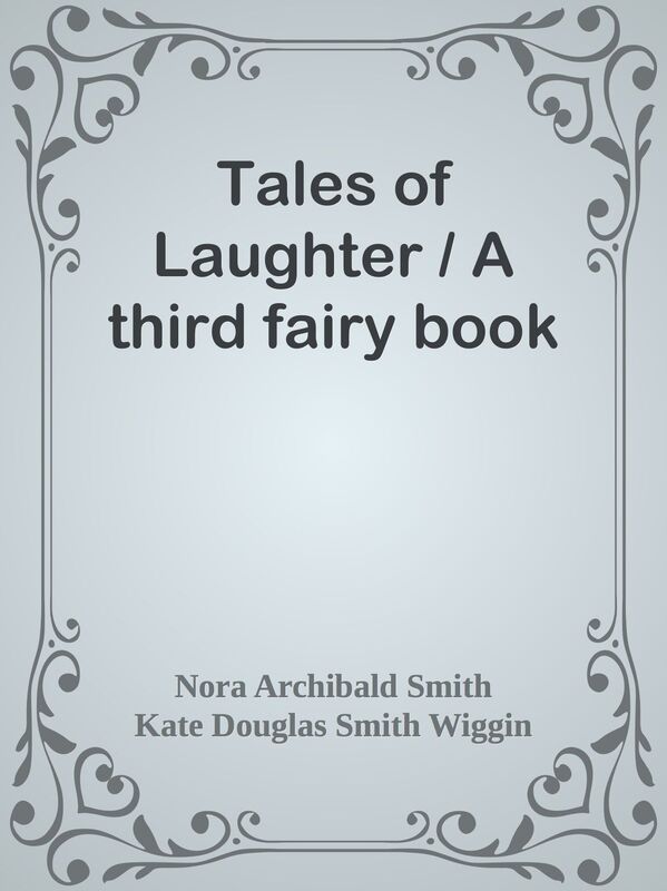 Tales of Laughter / A third fairy book