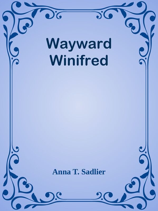 Wayward Winifred