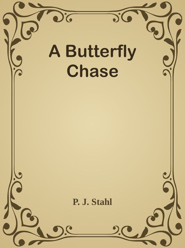 A Butterfly Chase