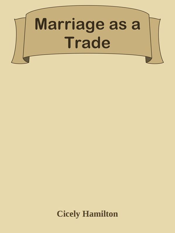 Marriage as a Trade