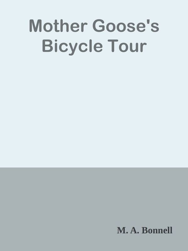 Mother Goose's Bicycle Tour