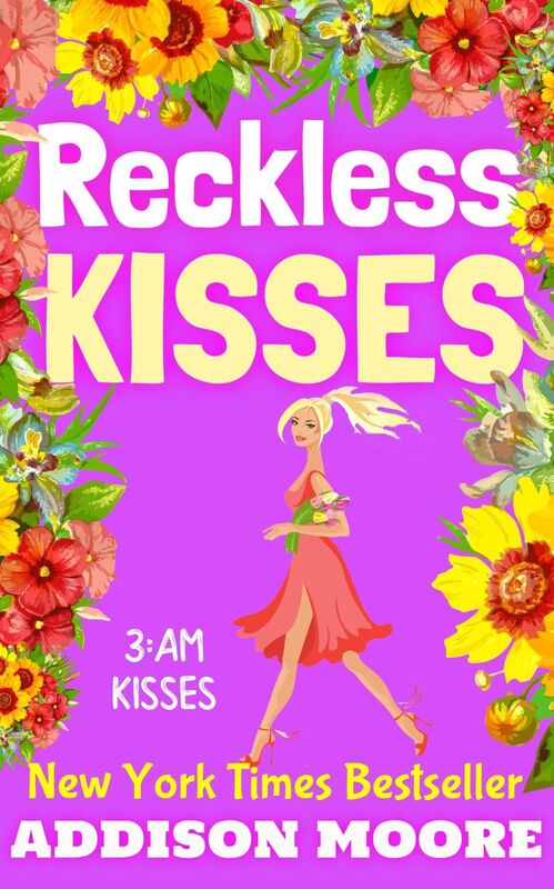 Reckless Kisses (3:AM Kisses 16)