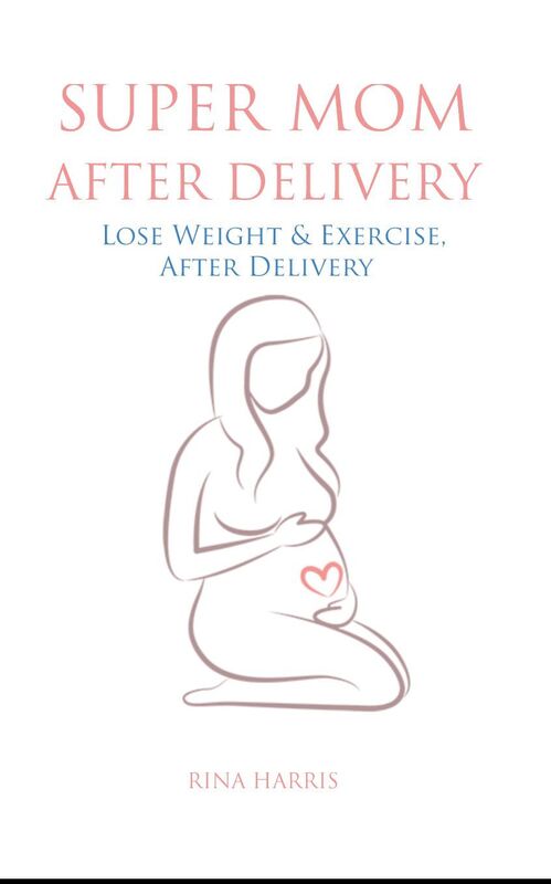 Super Mom After Delivery. Lose Weight & Exercise, After Pregnancy