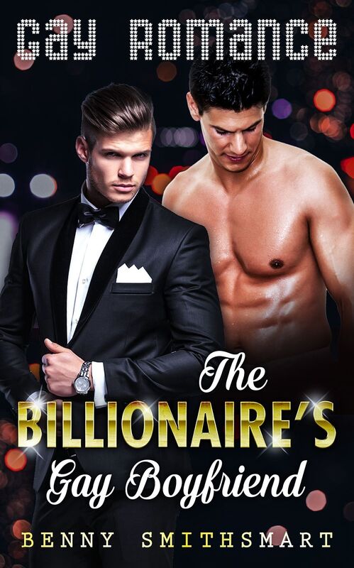 Romance: The Billionaire's Gay Boyfriend