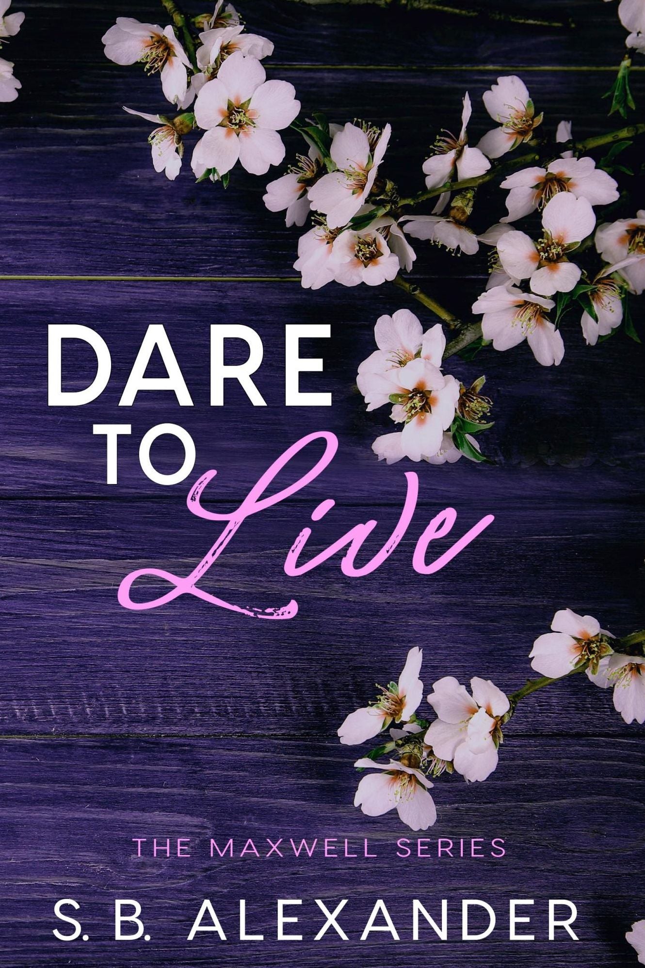 Dare to Live