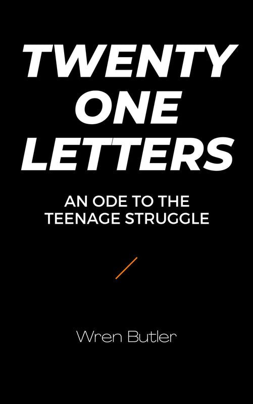 21 Letters: An Ode To The Teenage Struggle