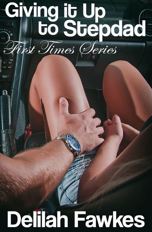 Giving it Up to Stepdad (A Taboo Erotic Tale)
