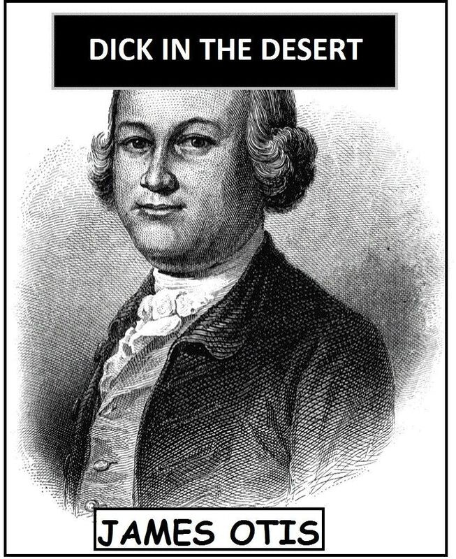 Dick in the Desert