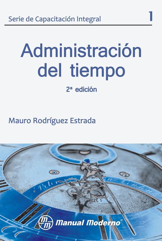 Administracion del tiempo Vol. 1
