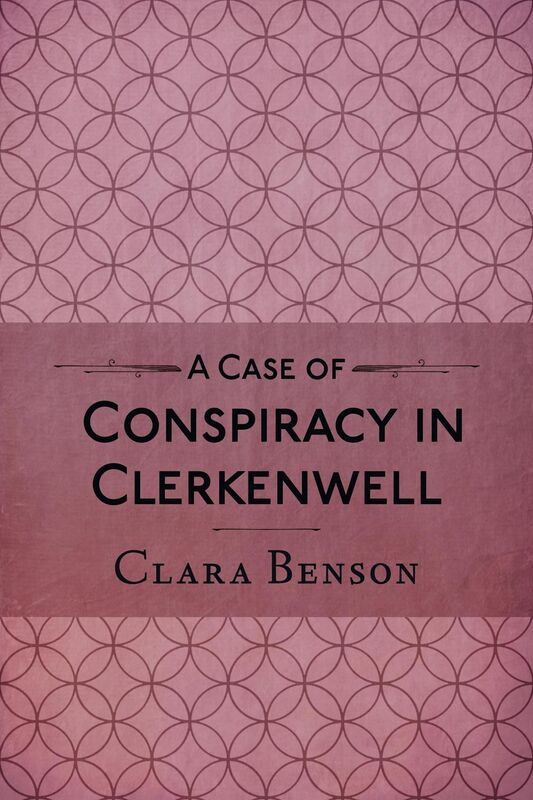 A Case of Conspiracy in Clerkenwell