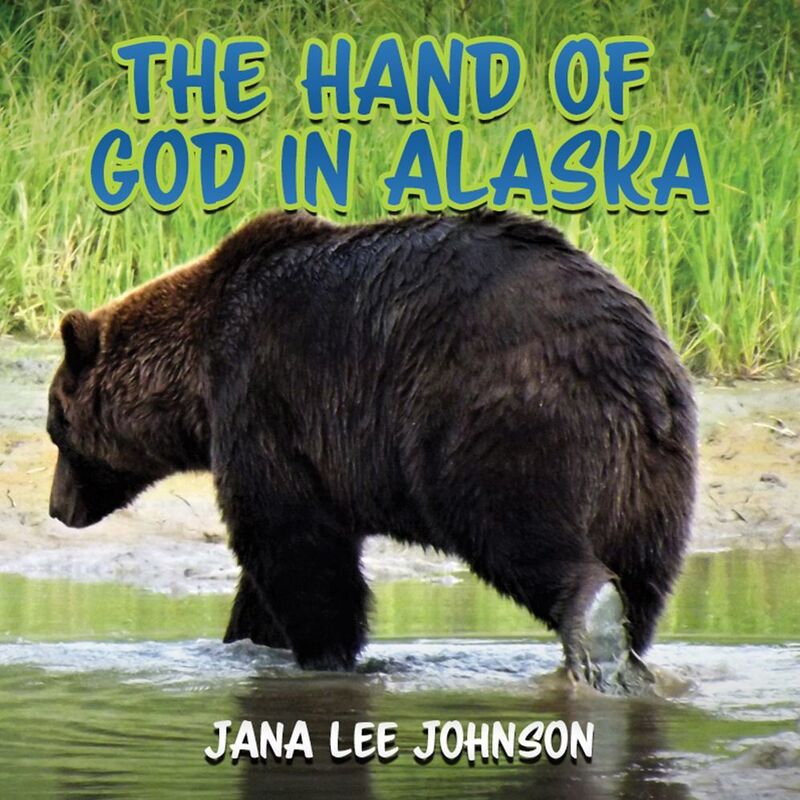 THE HAND OF GOD IN ALASKA