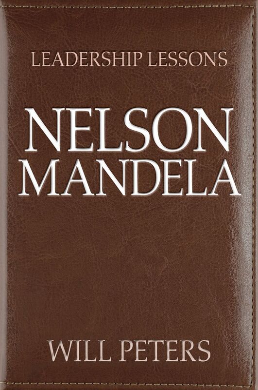 Leadership Lessons: Nelson Mandela