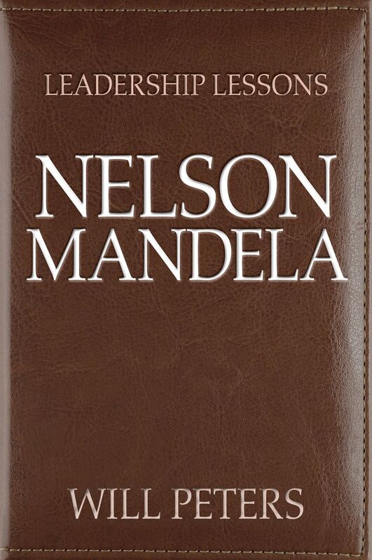 Leadership Lessons: Nelson Mandela