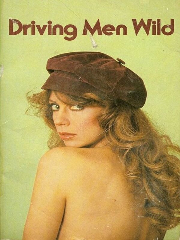 Driving Men Wild - Erotica