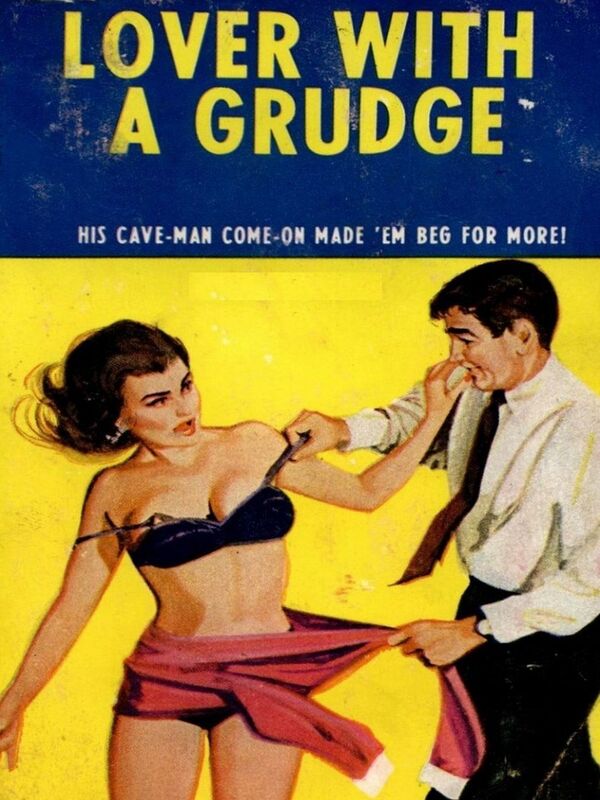 Lover With A Grudge - Erotica