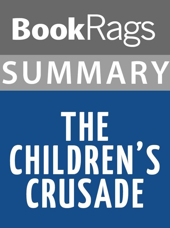 Summary & Study Guide: The Children's Crusade