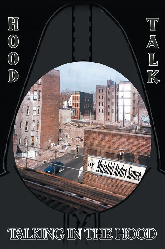 Hood Talk, Talking in the Hood