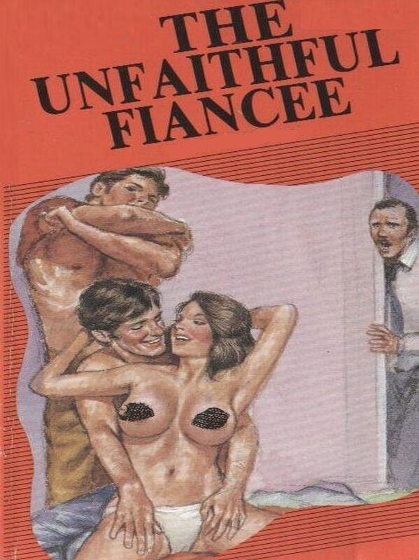 The Unfaithful Fiancee - Erotic Novel