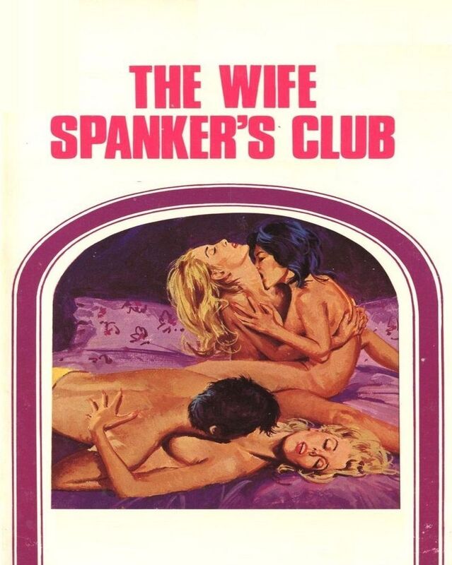 The Wife Spanker's Club - Erotic Novel