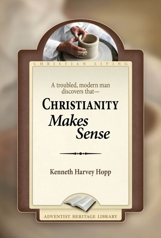 Christianity Makes Sense