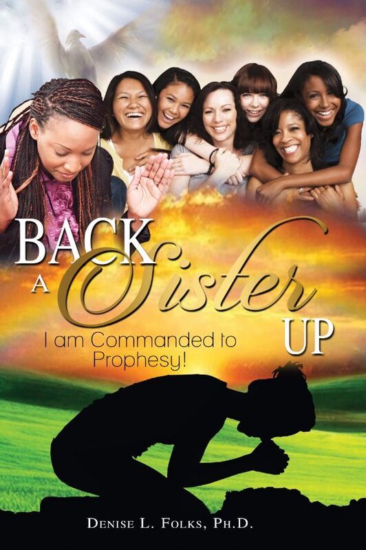Back a Sister Up: I Am Commanded to Prophesy!