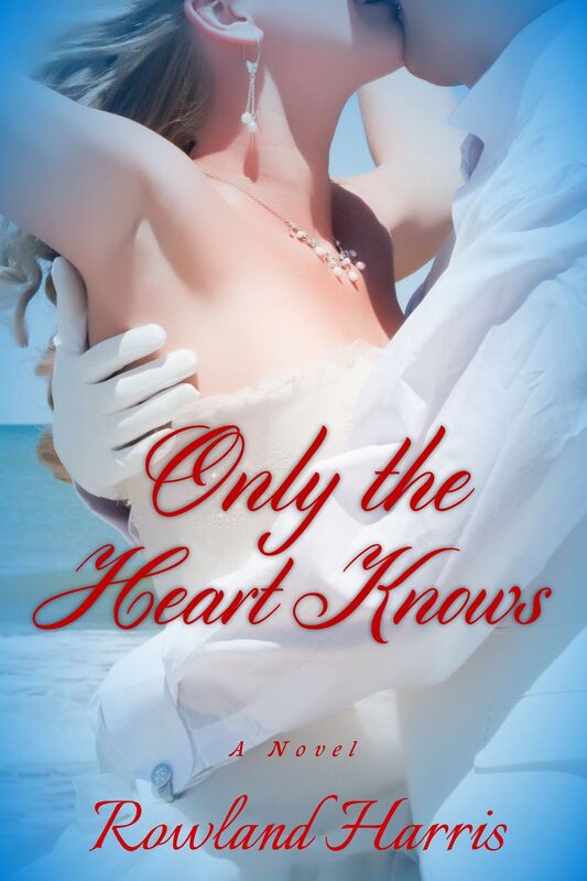 Only The Heart Knows
