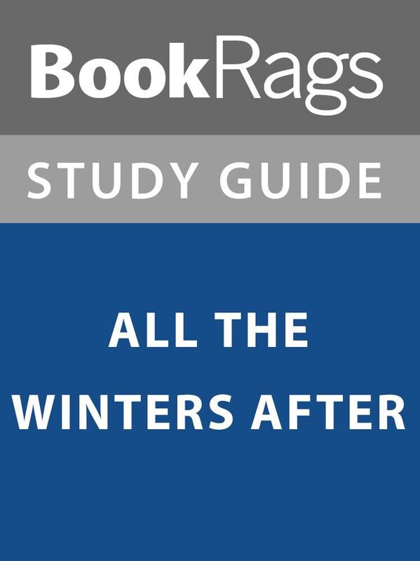 Summary & Study Guide: All the Winters After