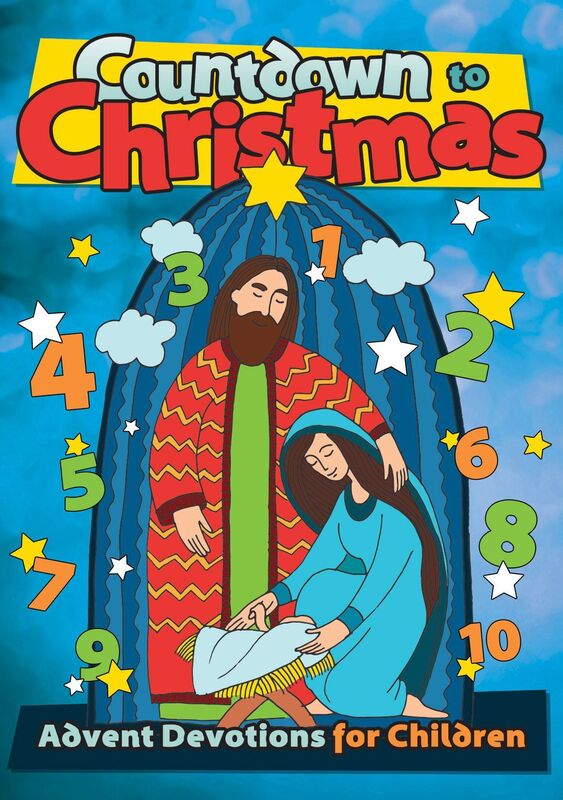 Countdown to Christmas: Advent Devotions for Children