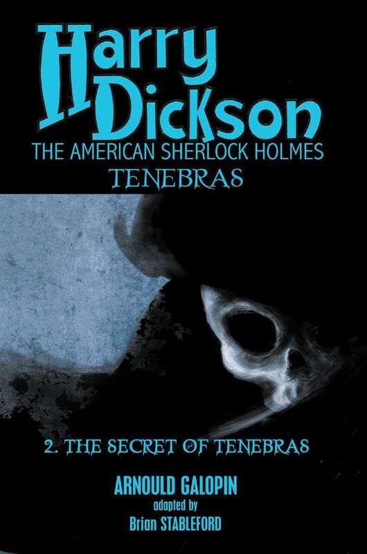 Harry Dickson vs Tenebras 2: The Secret of Tenebras