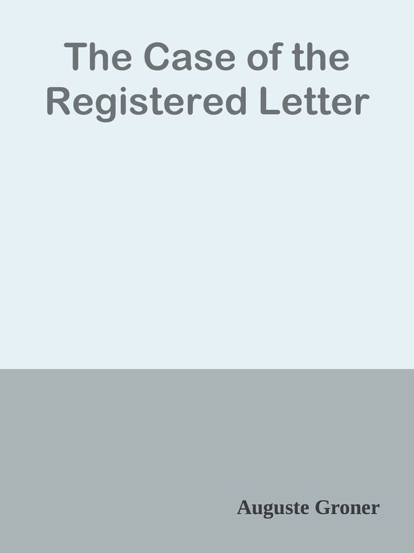 The Case of the Registered Letter