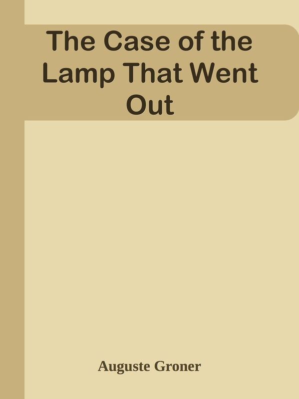 The Case of the Lamp That Went Out