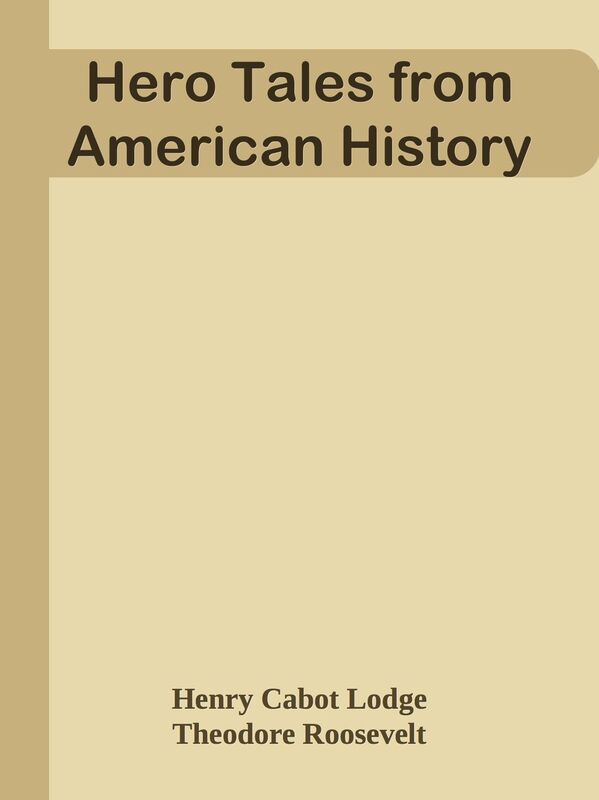 Hero Tales from American History