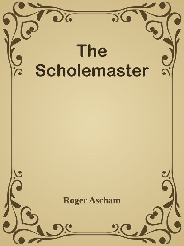 The Scholemaster