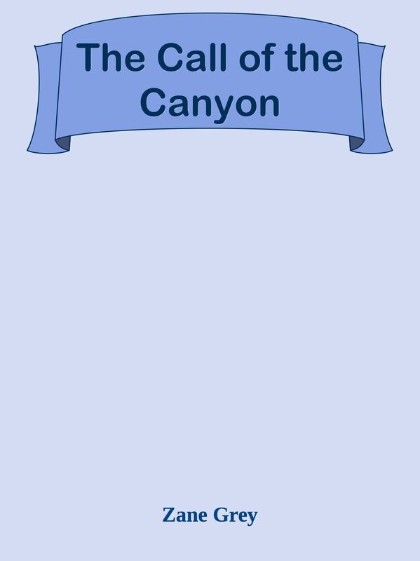 The Call of the Canyon