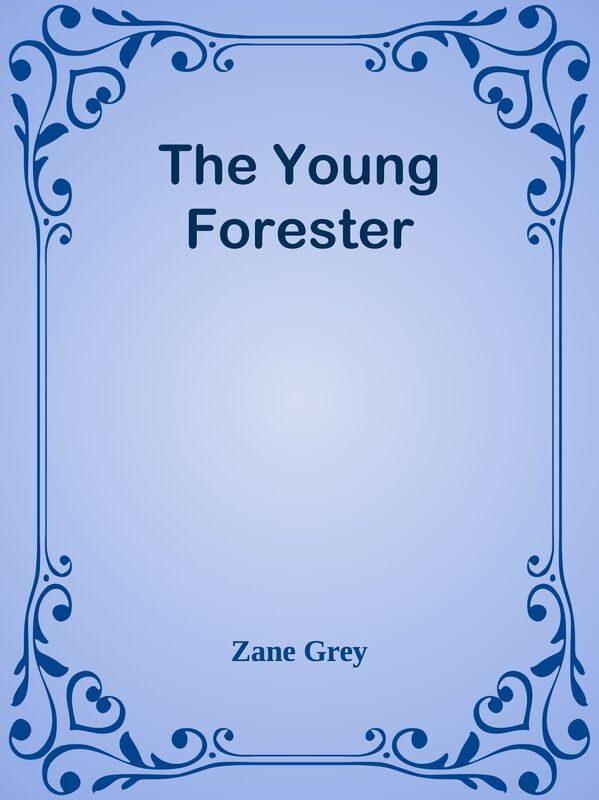 The Young Forester